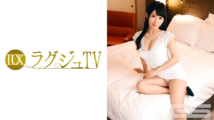 259LUXU-240ラグジュTV 247美咲結衣 25歳 女優