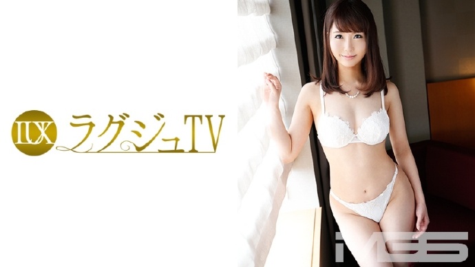 259LUXU-372ラグジュTV 357笹谷麻里子